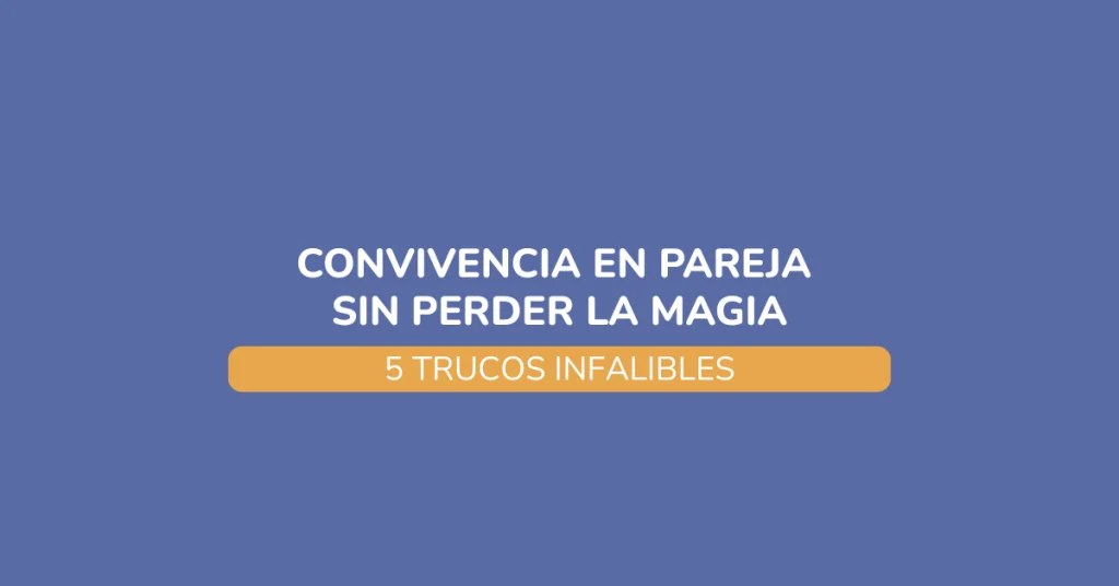 Tips Convivencia en pareja